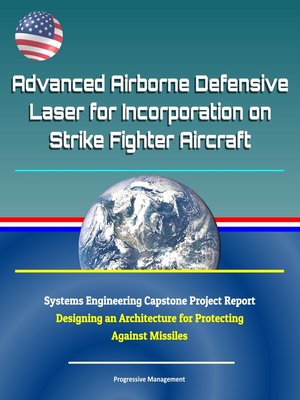 cover image of Advanced Airborne Defensive Laser for Incorporation on Strike Fighter Aircraft